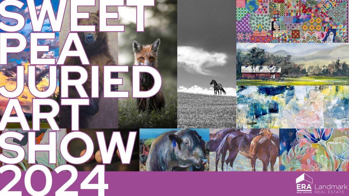 Art Walk: Sweet Pea Festival Summer Juried Art Show @ ERA Landmark