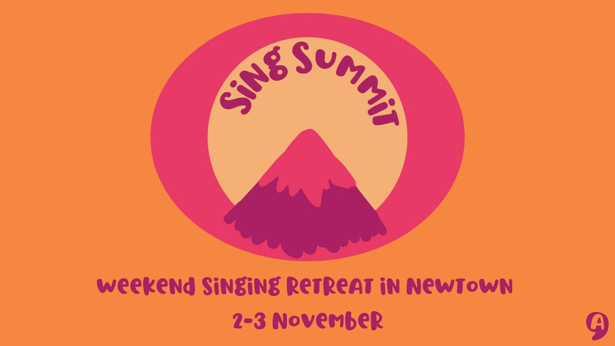 Sing Summit - weekend singing retreat in Newtown