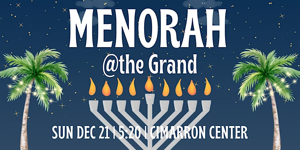 Menorah @ the Grand