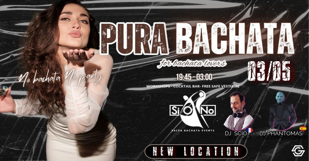 Pura Bachata " New Location "