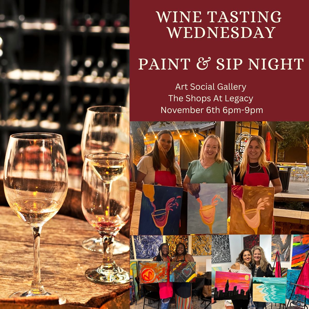 Wine Tasting Wednesday Paint & Sip \ud83c\udfa8\ud83c\udf77