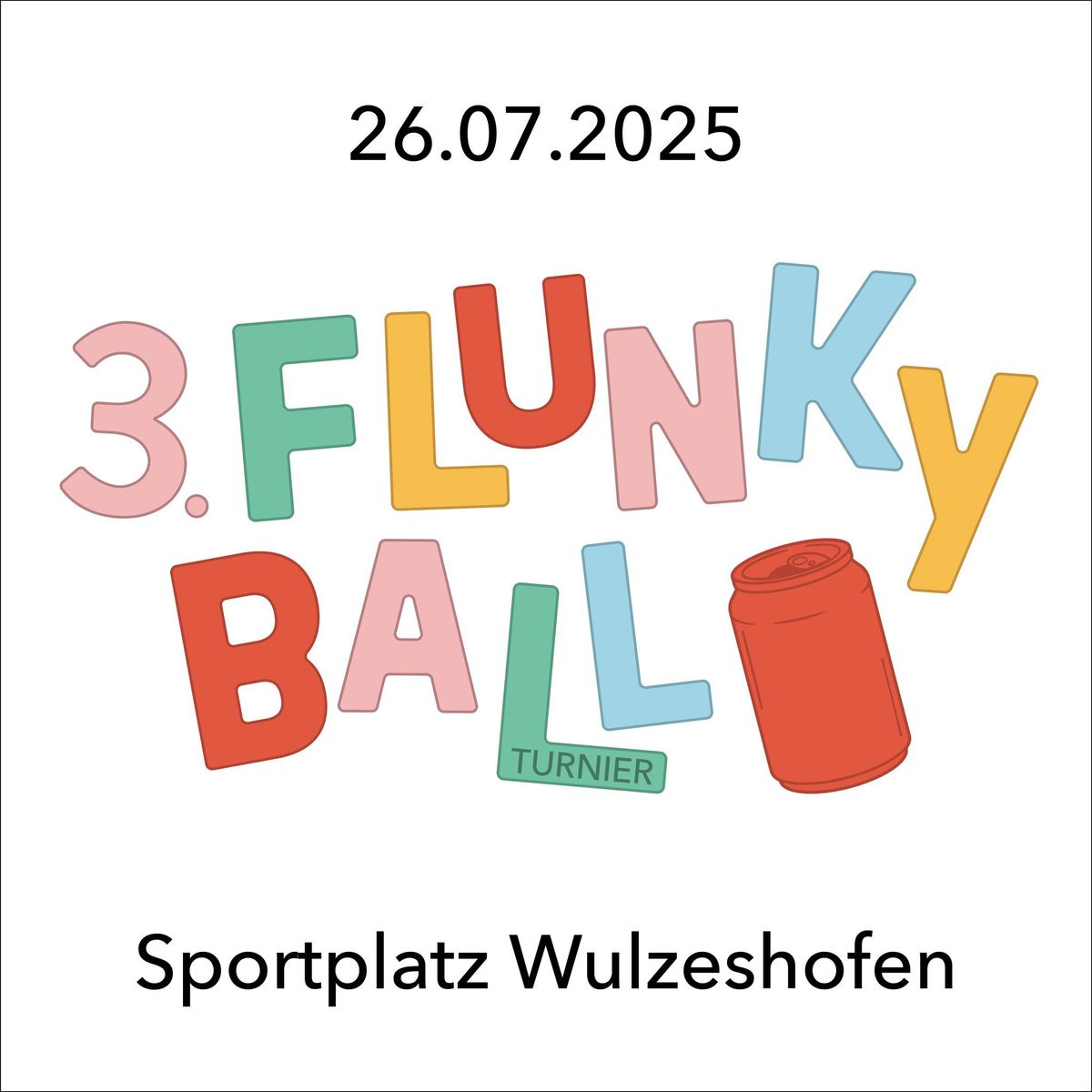 3. Flunkyballturnier 26.7.2025