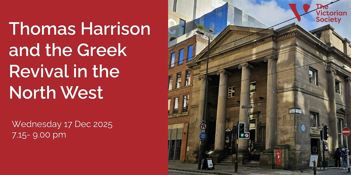 Thomas Harrison and the Greek Revival in the North West