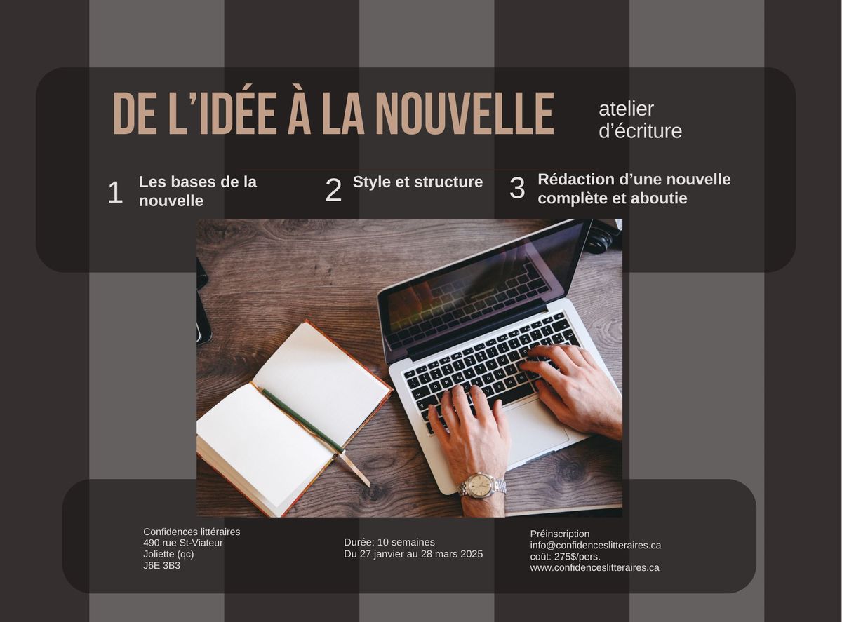 Atelier d'\u00e9criture: de l'id\u00e9e \u00e0 la nouvelle