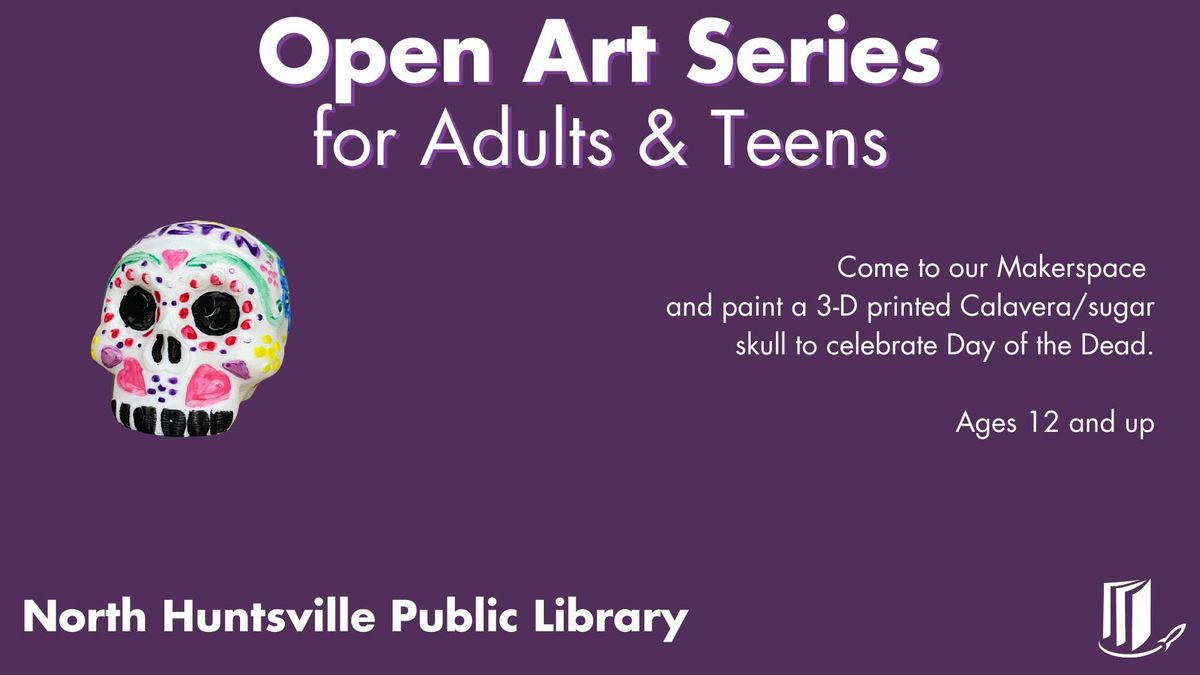 Open Art Series for Adults & Teens