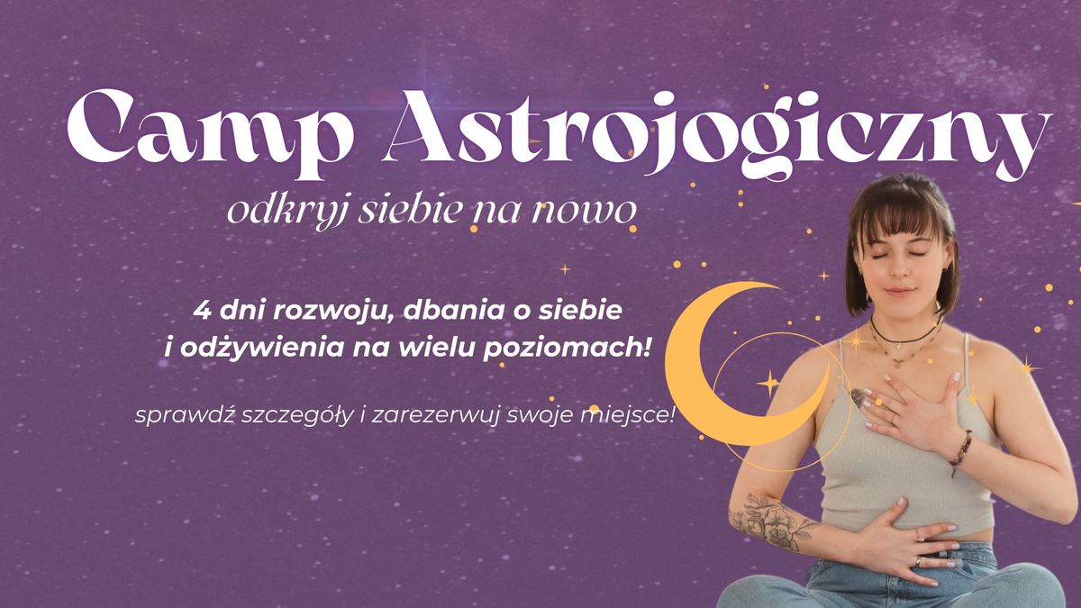 Camp Astrojogiczny - joga, astrologia i relaks \u2728