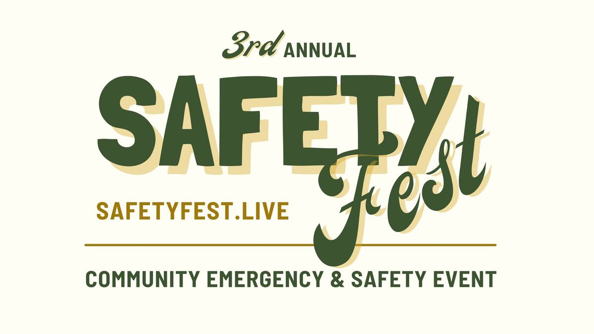 3rd Annual SafetyFest 2024