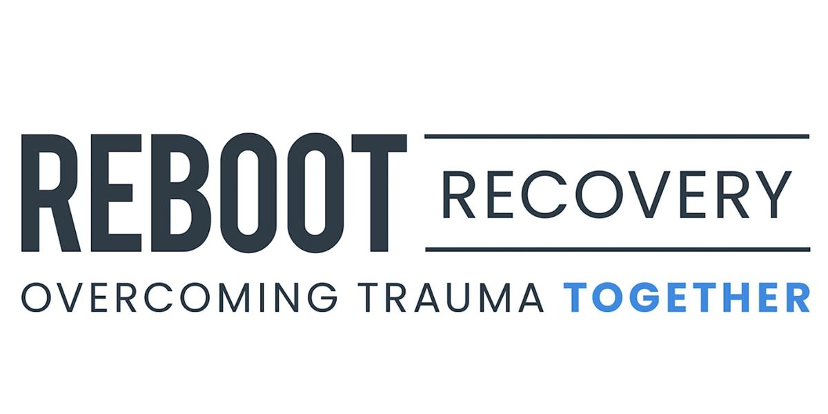 Reboot Recovery - Overcoming Trauma Together