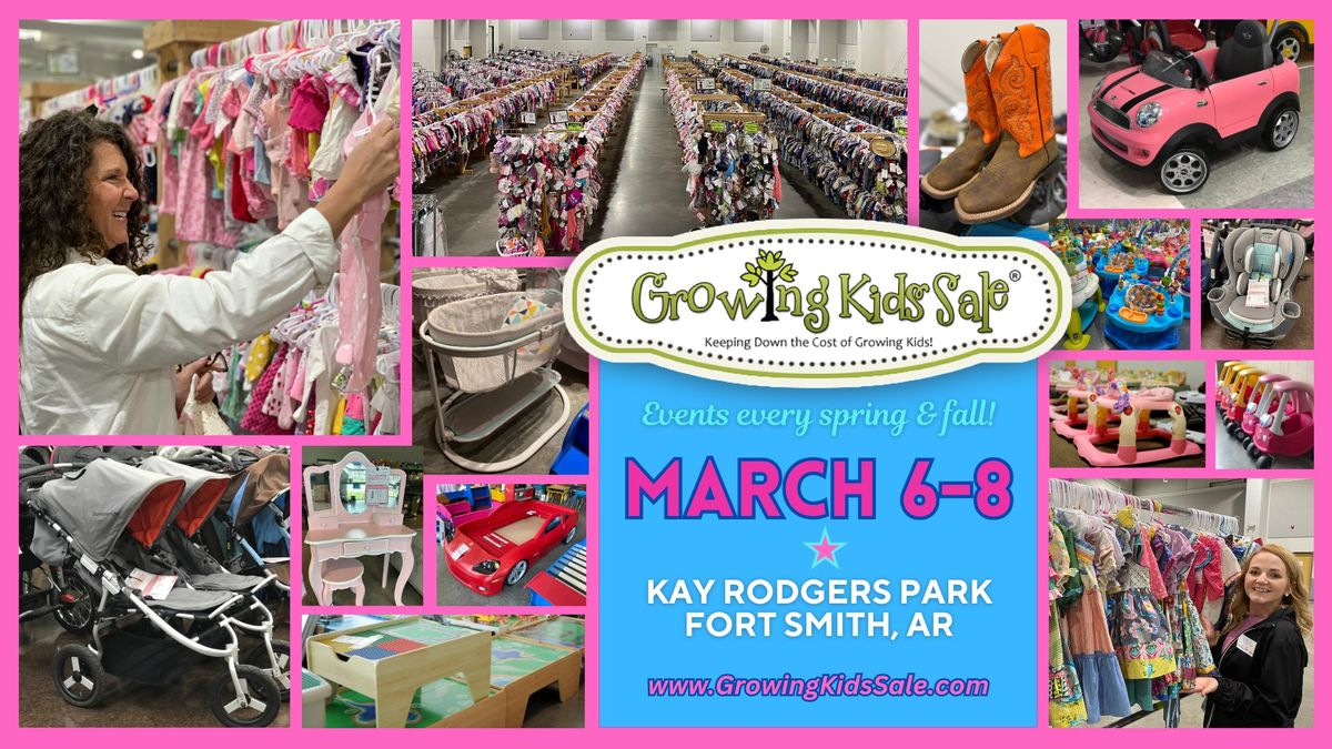 Growing Kids Sale Spring 2025 Consignment Pop-up Event - Fort Smith, Arkansas