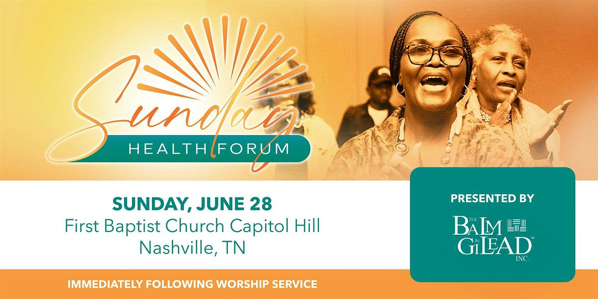Sunday Health Forum - Nashville, TN