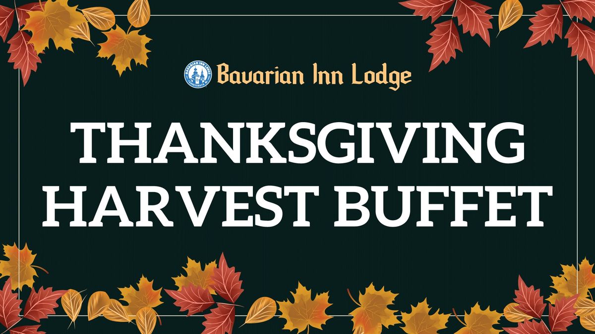 2024 Thanksgiving Harvest Buffet \ud83e\udd83