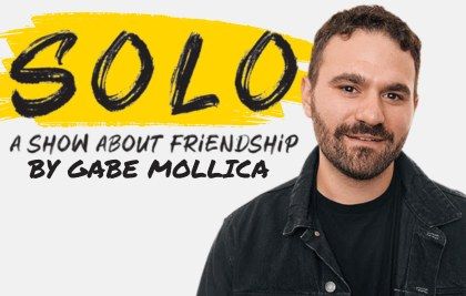 Solo: A Show About Friendship