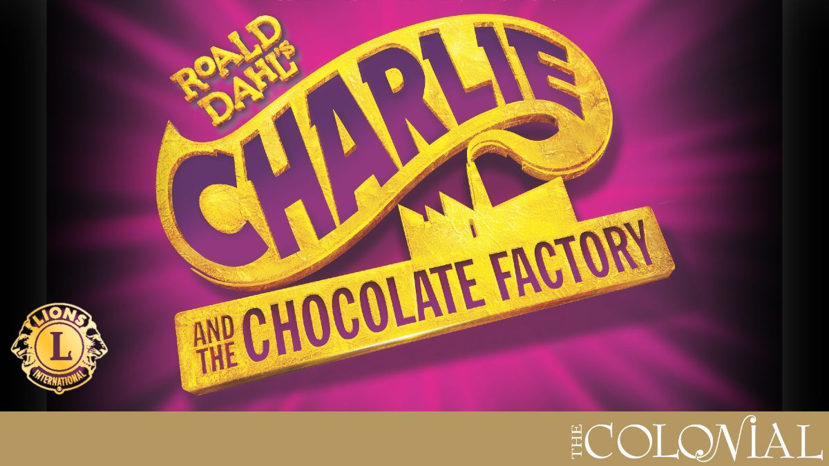 Charlie and the Chocolate Factory at Colonial Theatre Keene