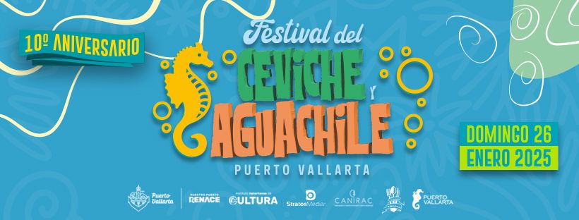 17\u00ba Festival del Ceviche y Aguachile Puerto Vallarta 