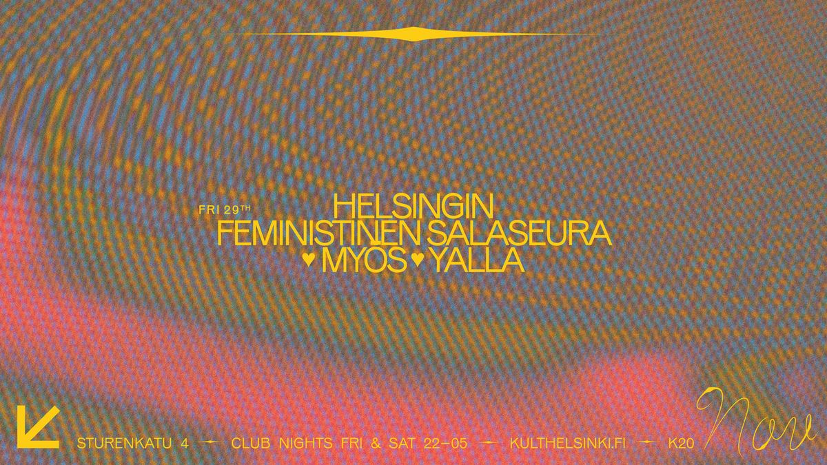 KULT: Helsingin Feministinen Salaseura <3 MY\u00d6S <3 Yalla