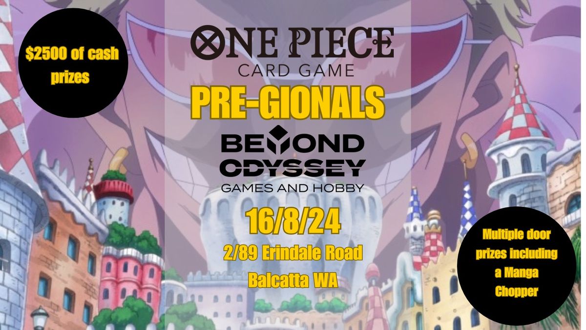 Beyond Odyssey "One Piece Pre-gionals" 