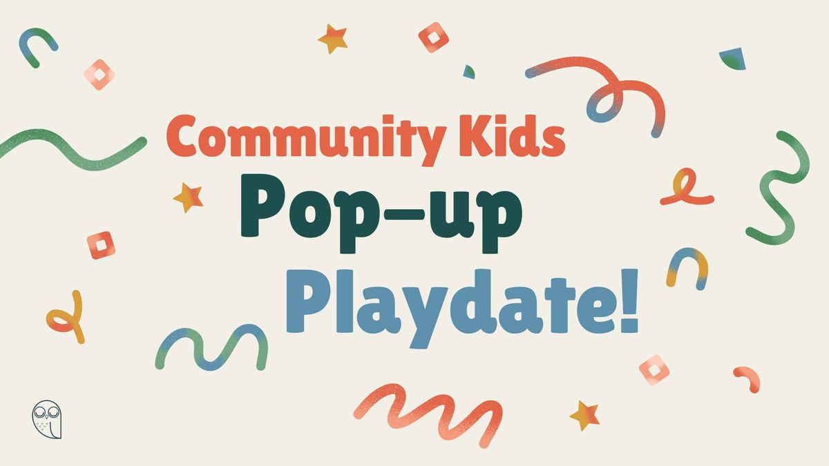 Community Pop-Up Playdate