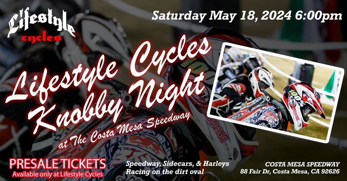 Lifestyle Cycles Knobby Night at Costa Mesa Speedway