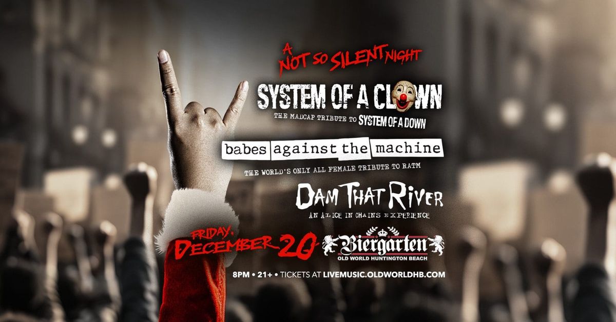 A Not So Silent Night - SOAD, RATM & AiC Tributes