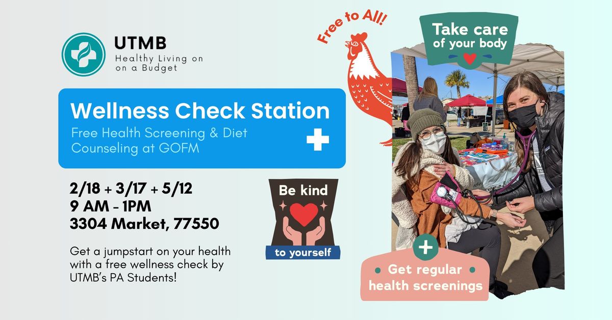 Wellness Check Station with UTMB's Healthy Living on a Budget!