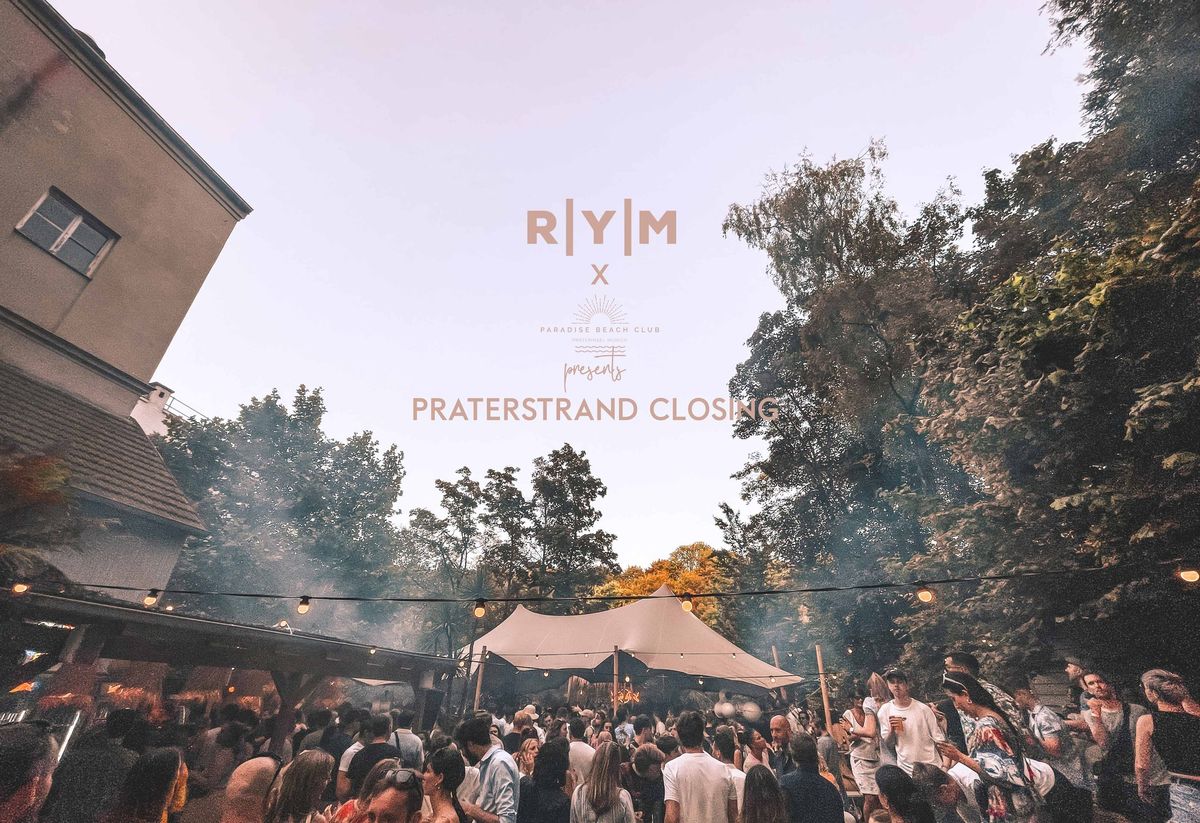 R|Y|M x Paradise Beach | Praterstrand Closing | Open Air