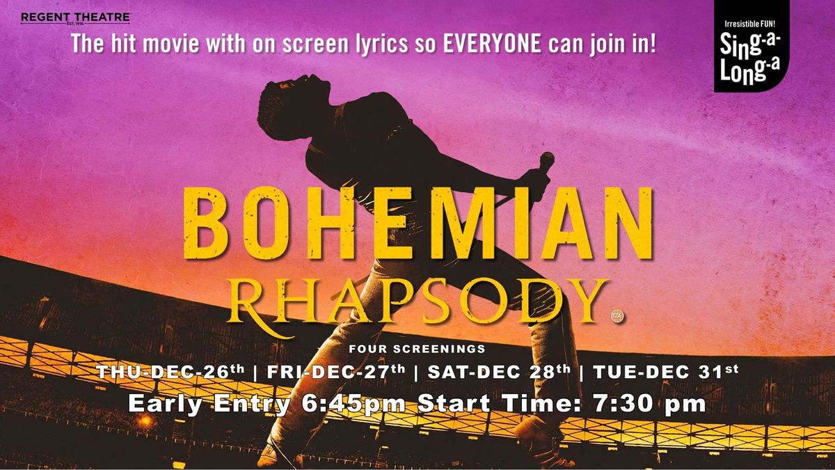 Bohemian Rhapsody Sing-Along - The Smash Hit Film as You Have Never Experienced it Before!