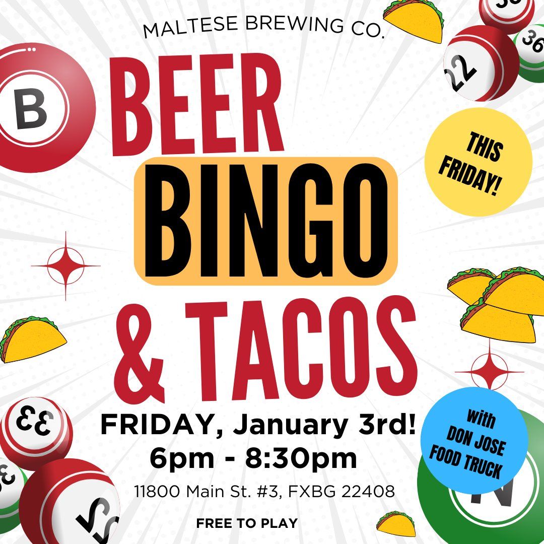 Beer, Bingo, & Tacos @ Maltese Brewing Co.