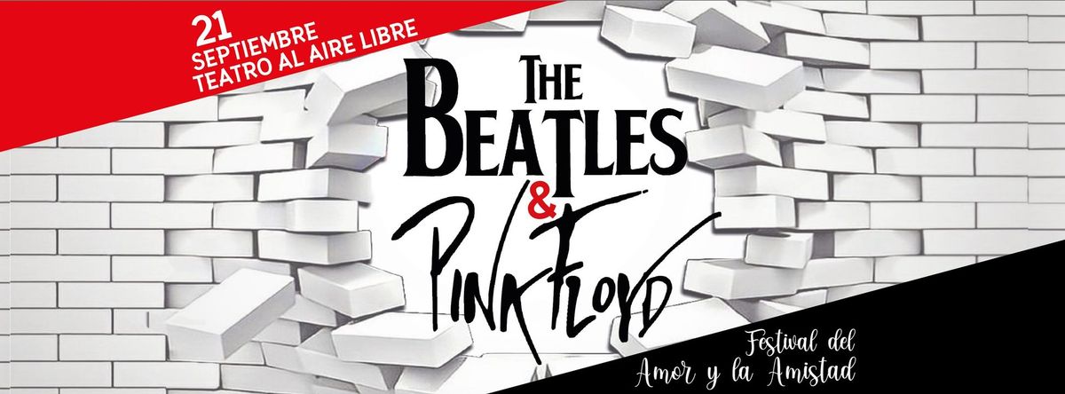 \u00a1The Beatles & Pink Floyd! - ROCK\u00b4N LOVE, Festival del Amor y la Amistad