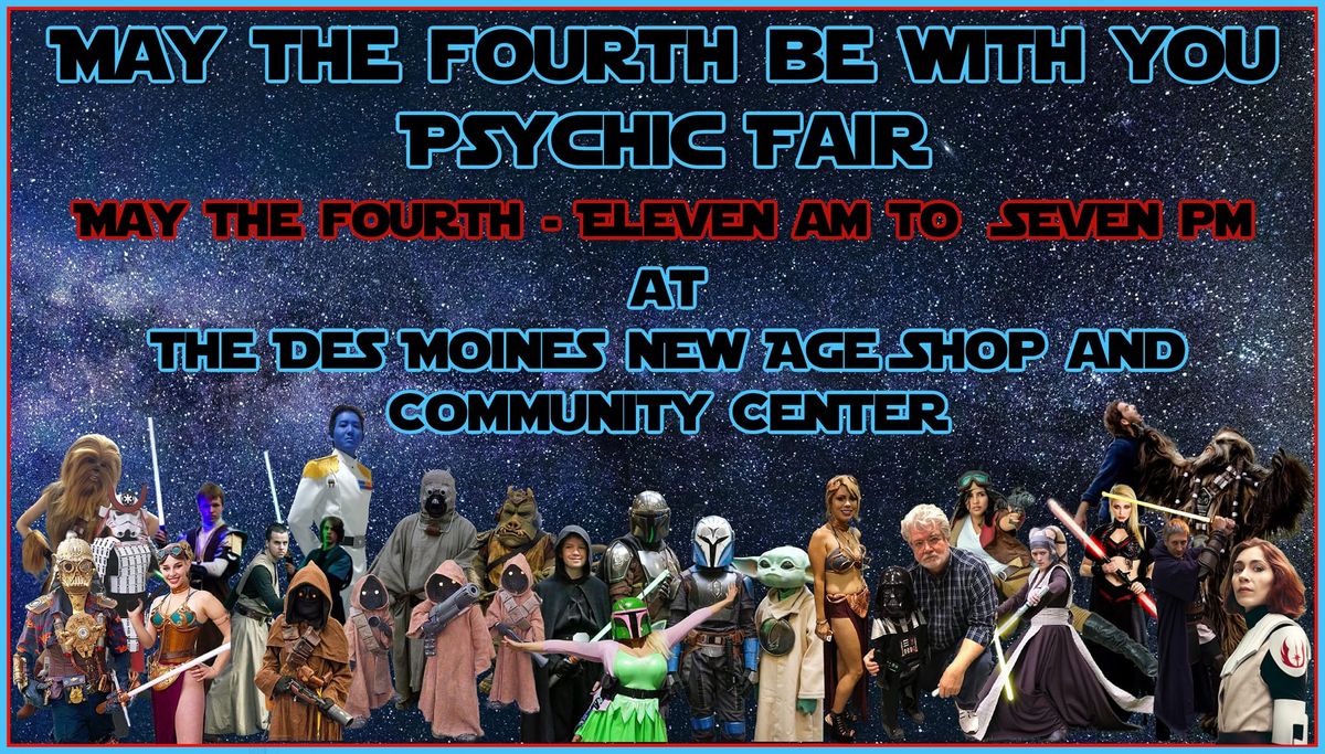 May the 4th Be With You Psychic Fair