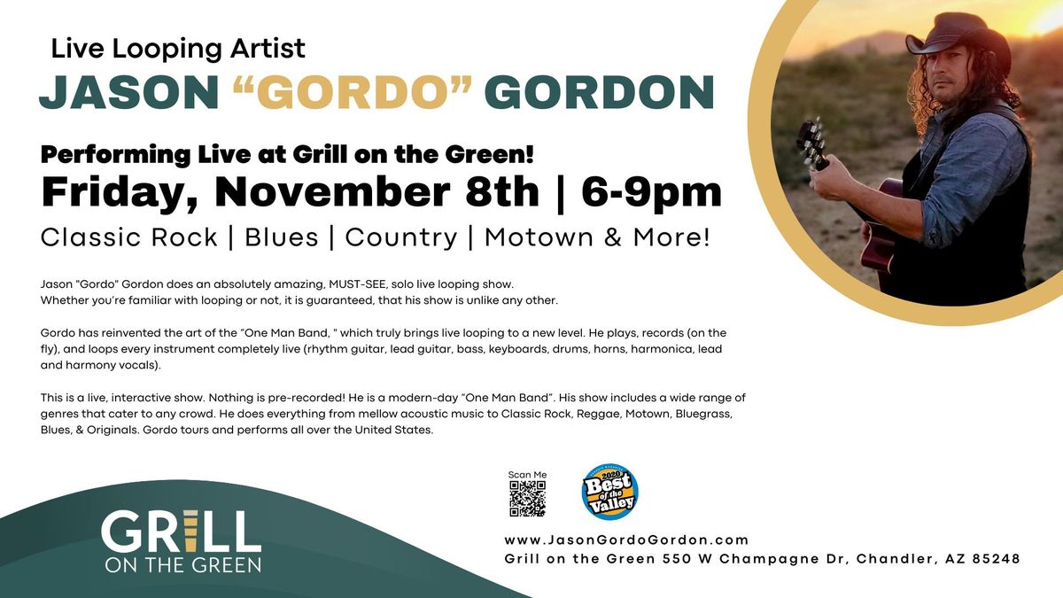 Jason "Gordo" Gordon Performing Live at Grill on the Green