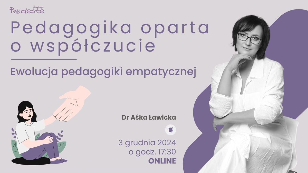 Pedagogika oparta o wsp\u00f3\u0142czucie - ewolucja pedagogiki empatycznej