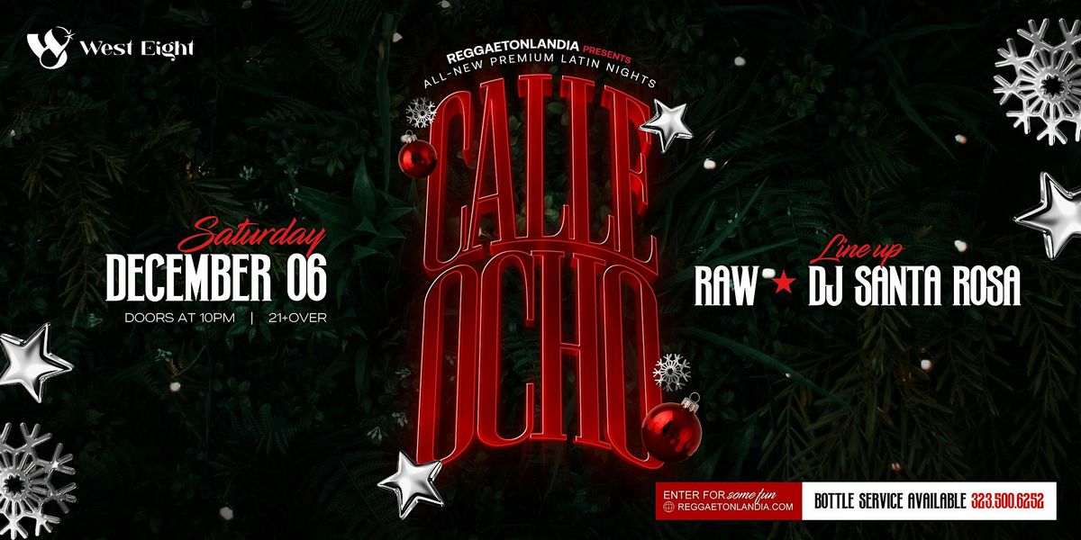 Calle 8  (21+) (Reggaeton\/ Dem Bow Y Mas!)