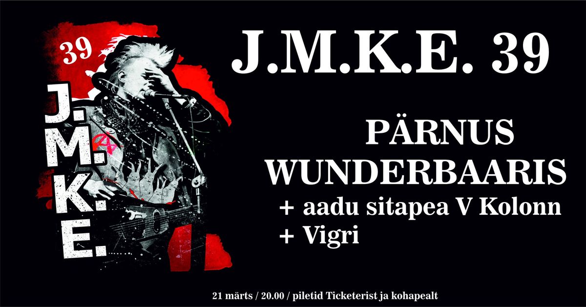 J.M.K.E 39 -P\u00e4rnu, Wunderbaar