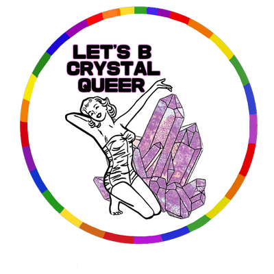 Let\u2019s B Crystal Queer