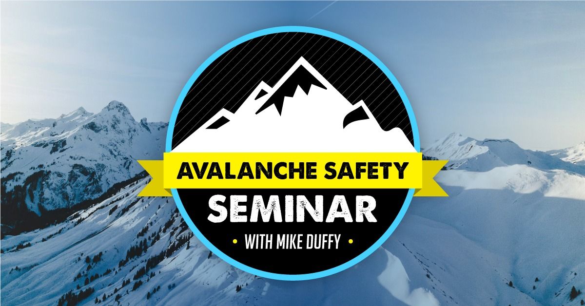 Avalanche Safety Seminar