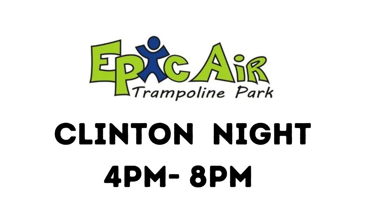 Clinton Epic Air Night 