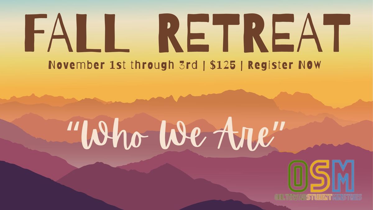 Fall Retreat: Who We Are