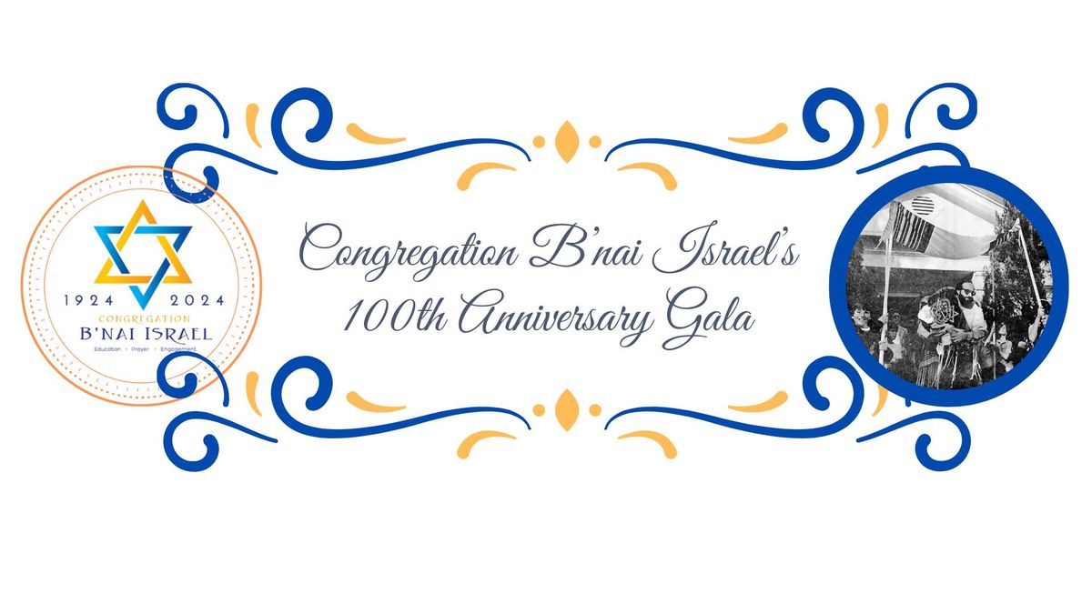 B'nai Israel's 100th Anniversary Celebration Gala