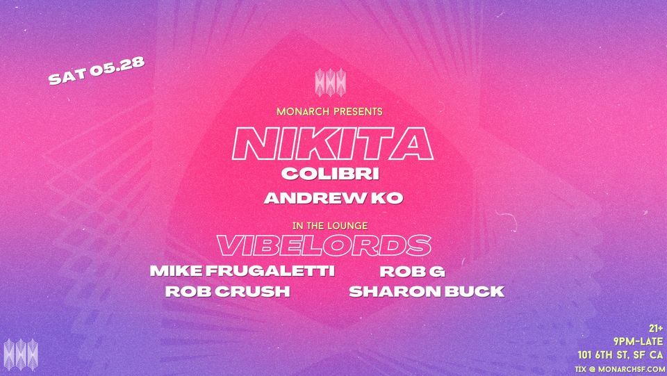 Nikita, Colibri, Andrew Ko and The Vibelords