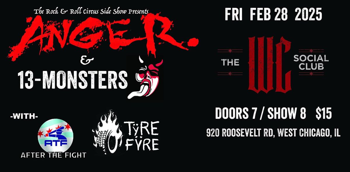 Anger. 13-Monsters. Tyre Fyre. After The Fight.  Feb 28