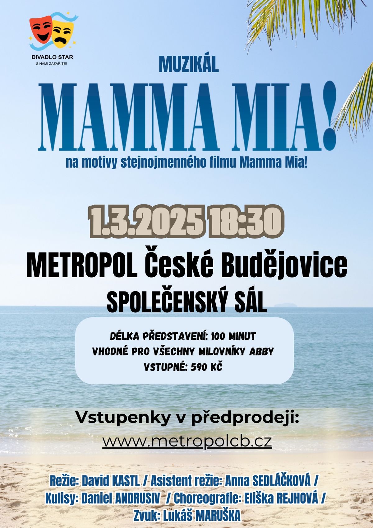 MAMMA MIA muzik\u00e1l - METROPOL \u010cESK\u00c9 BUD\u011aJOVICE