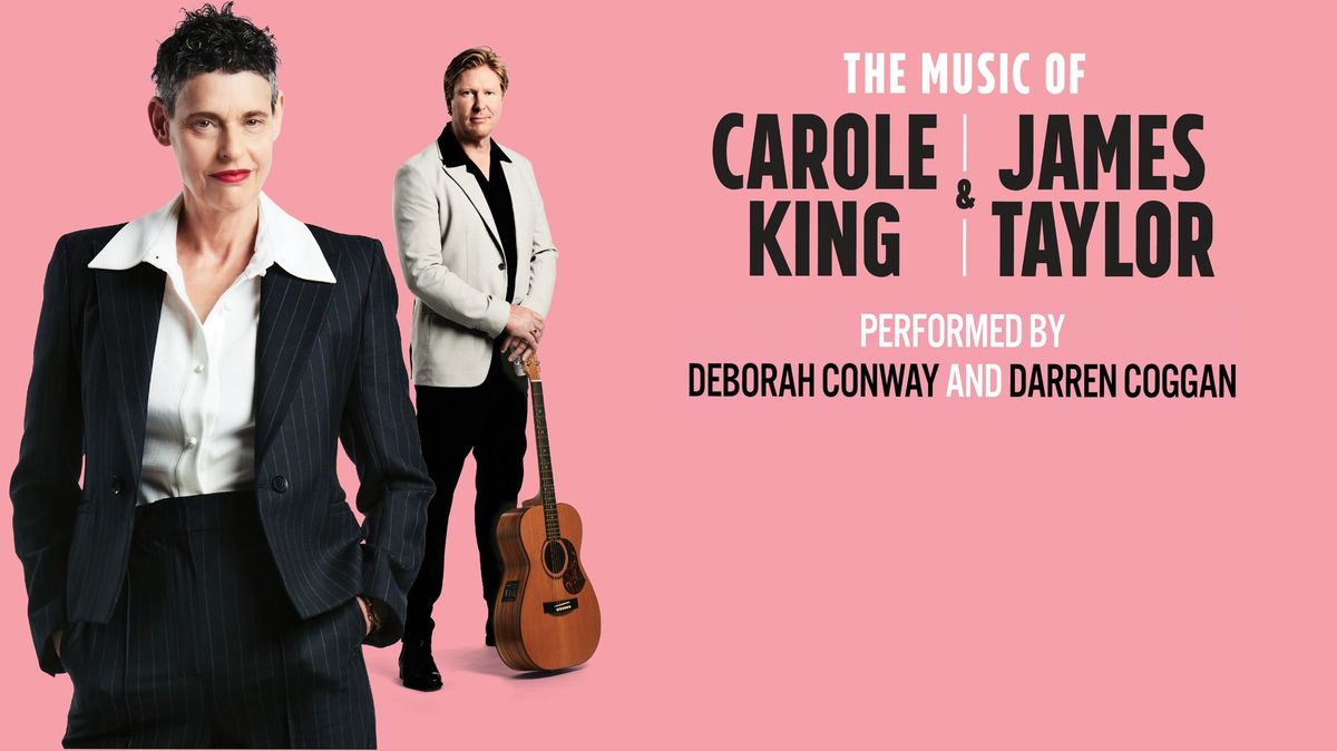 PERTH \ud83d\udc95 THE MUSIC OF CAROLE KING & JAMES TAYLOR 