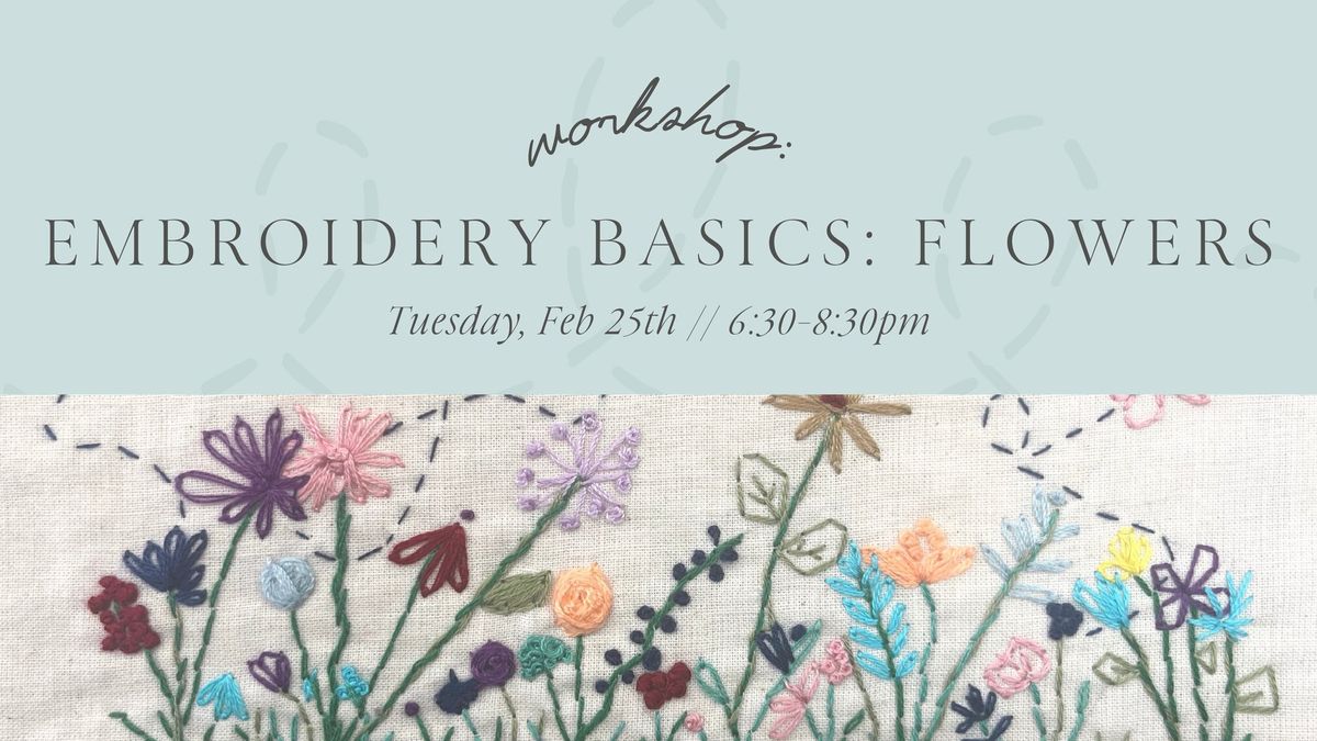 Embroidery Basics: Flowers