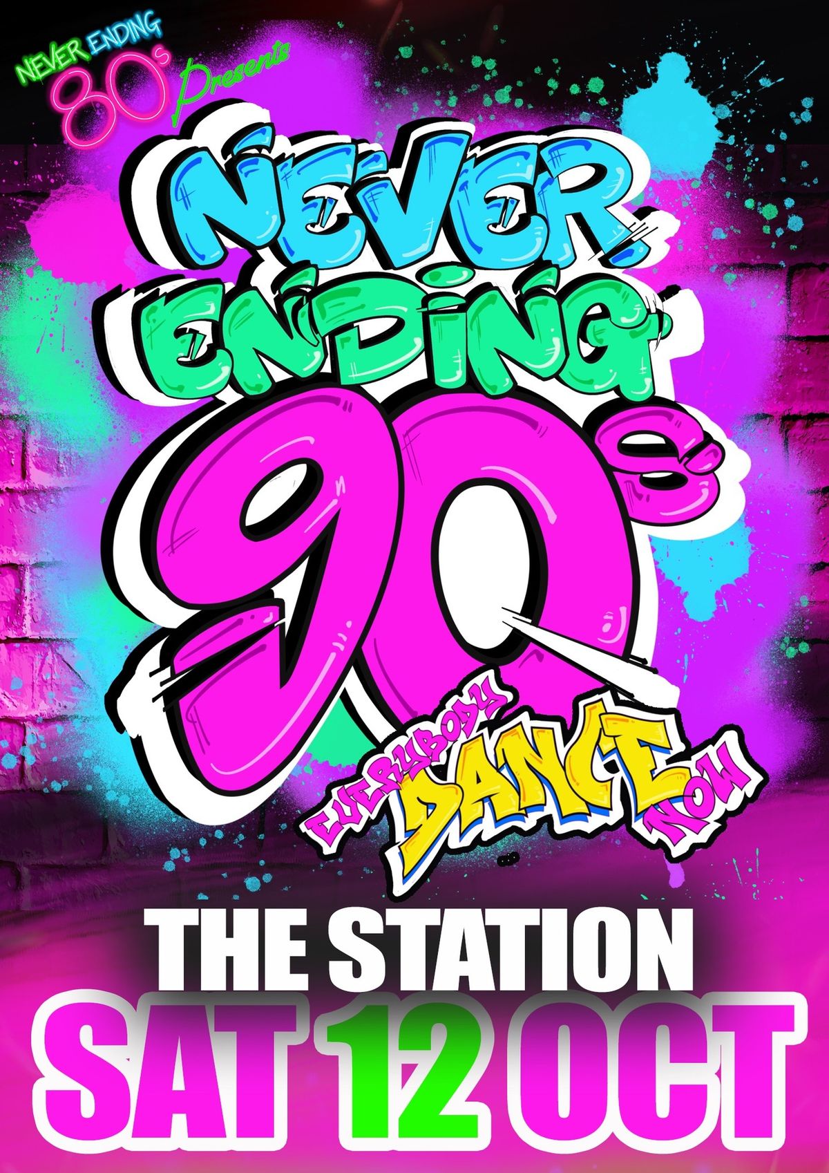 Never Ending 90s Party - The Station (the old Nightquarter)