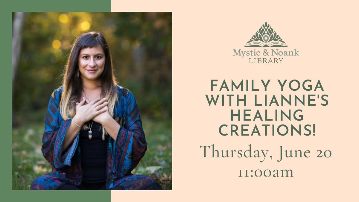 Family Yoga with Lianne's Healing Creations!