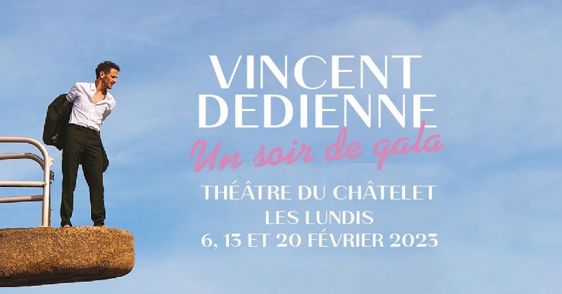 Vincent Dedienne - Un soir de gala - Th\u00e9\u00e2tre du Ch\u00e2telet