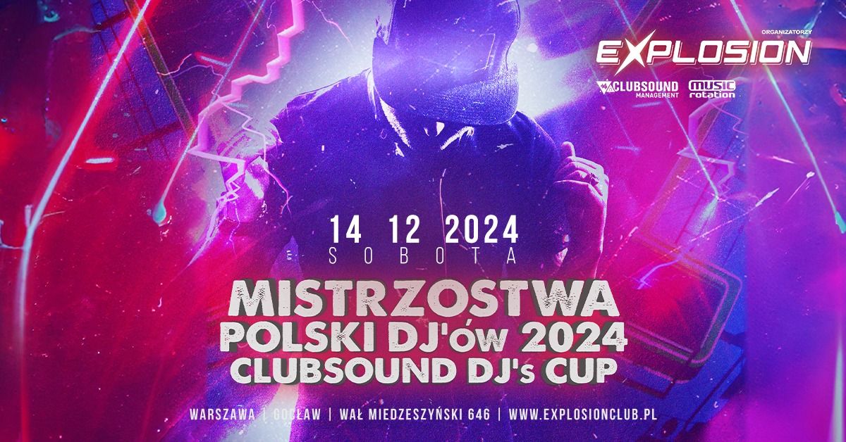 Mistrzostw Polski Dj\u00f3w Clubsound Djs CUP 2024