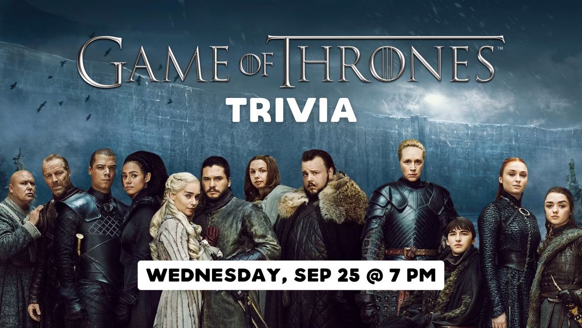 Game of Thrones Trivia