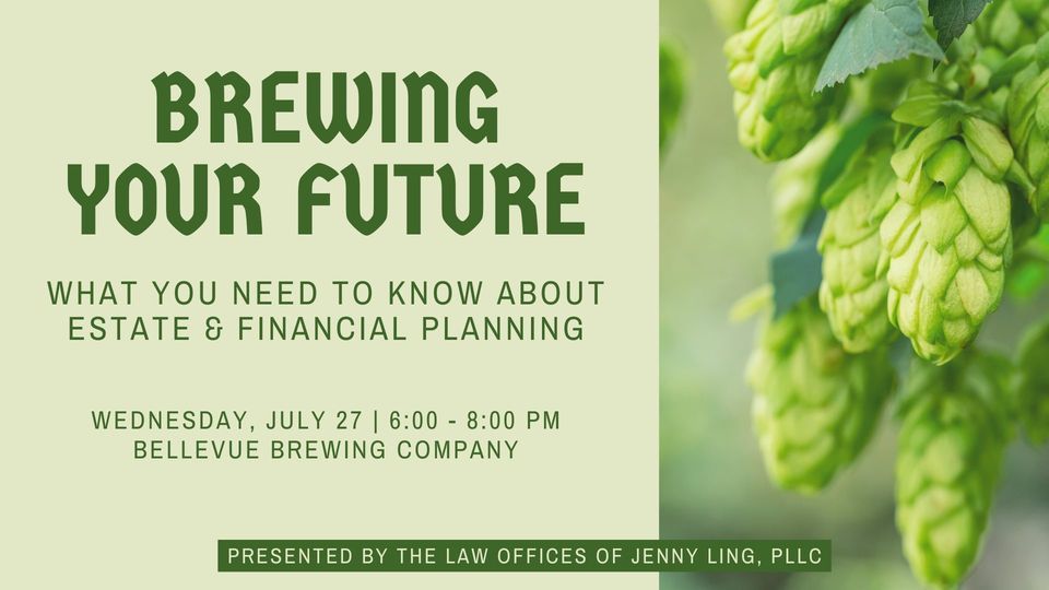 Brewing Your Future:  What You Need to Know About Estate & Financial Planning