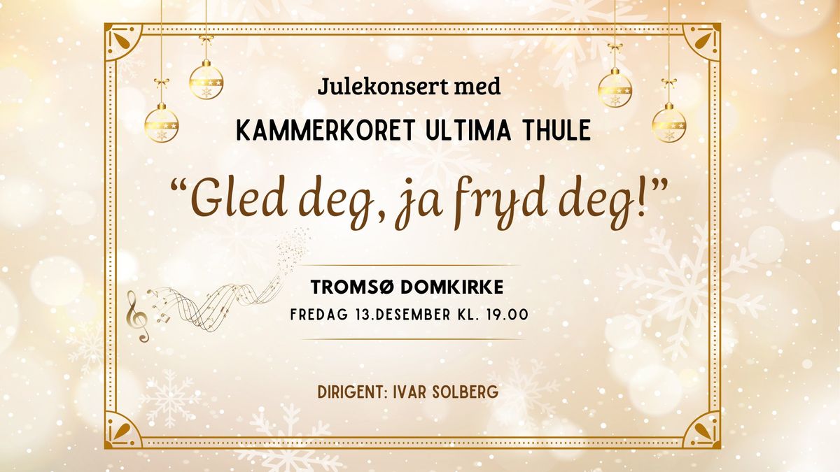 Julekonsert med Kammerkoret Ultima Thule